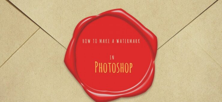How to Make a Watermark in Photoshop
